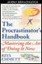 The Procrastinator's Handbook