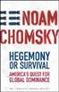 Hegemony or Survival