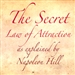 The Secret Law of Attraction as Explained by Napoleon Hill