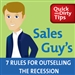 Sales Guy's 7 Rules for Outselling the Recession