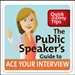 The Public Speaker's Guide to Ace Your Interview