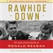 Rawhide Down: The Near Assassination of Ronald Reagan