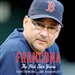 Francona: The Red Sox Years
