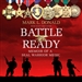 Battle Ready: Memoir of a SEAL Warrior Medic