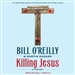 Killing Jesus: A History