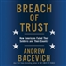 Breach of Trust: How Americans Failed Their Soldiers and Their Country