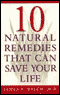 Ten Natural Remedies that Can Save Your Life