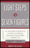 Eight Steps to Seven Figures