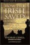 How the Irish Saved Civilization