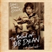 The Ballad of Bob Dylan: A Portrait