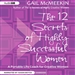 The 12 Secrets of Highly Successful Women