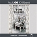 Tom Thumb: The Remarkable True Story of a Man in Miniature
