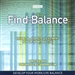 Find The Balance: Essential Steps to Fulfilment in Your Work and Life