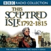 This Sceptred Isle, Volume 8: Nelson, Wellington, & Napoleon 1792-1815