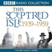 This Sceptred Isle: The Twentieth Century 1939-1959