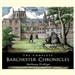 The Barchester Chronicles: Barchester Towers (Dramatized)