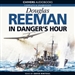 In Danger's Hour