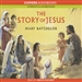 The Story of Jesus