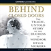 Behind Closed Doors