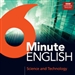 6 Minute English: Science and Technology