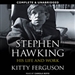 Stephen Hawking: His Life and Work