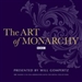 The Art of Monarchy