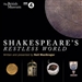 Shakespeare's Restless World