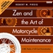 Zen and the Art of Motorcycle Maintenance (Dramatized)