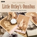 The Little Ottleys Omnibus (Dramatized)
