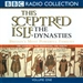 This Sceptred Isle: The Dynasties, Volume 1