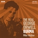 The Real George Orwell: Burma