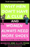 Why Men Don't Have a Clue and Women Always Need More Shoes