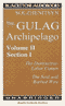 The Gulag Archipelago: Volume II Section I