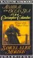 Admiral of the Ocean Sea, A Life of Christopher Columbus, Volume 2