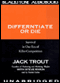 Differentiate or Die