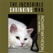 The Incredible Shrinking Man