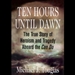 Ten Hours Until Dawn