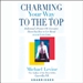 Charming Your Way to the Top