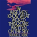 The Wise Men Know What Wicked Things Are Written on the Sky