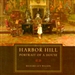 Harbor Hill: Portrait of a House