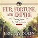 Fur, Fortune, and Empire