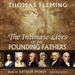 The Intimate Lives of the Founding Fathers