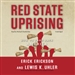 Red State Uprising: How to Take Back America