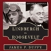 Lindbergh vs. Roosevelt