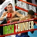 Irish Thunder: The Hard Life & Times of Micky Ward