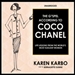 The Gospel According to Coco Chanel