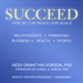 Succeed: How We Can Reach Our Goals