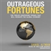 Outrageous Fortunes