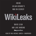 WikiLeaks: Inside Julian Assange's War on Secrecy