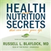 Health and Nutrition Secrets That Can Save Your Life